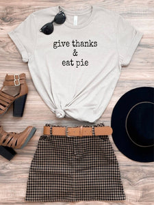 Give Thanks and Eat Pie Graphic Crew Tee